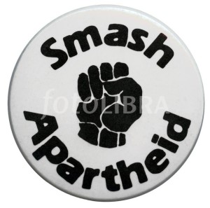 Smash Apartheid button badge c. 1970